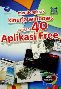 mendongkrak kinerja windows dengan 40 Aplikasi Free