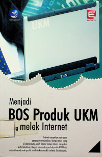 Menjadi BOS Produk UKM yang melek Internet