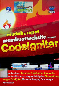 mudah & cepat membuat website dengan Codelgniter