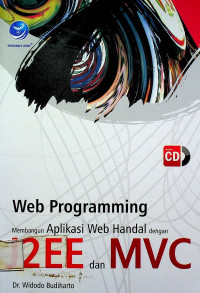 Web Programming Membangun Aplikasi Web Handal dengan J2EE dan MVC