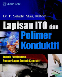 Lapisan ITO dan Polimer Konduktif: Teknik Pembuatan Sensor Layar Sentuh Kapasitif