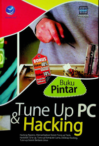 Buku Pintar : Tune Up PC & Hacking