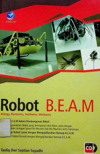 Robot B.E.A.M (Biology, Electronics, Aesthetics, Mechanics)