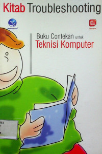 Kitab Troubleshooting Buku Contekan untuk Teknisi Komputer