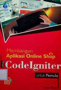 Membangun Aplikasi Online Shop dengan CodeIgniter untuk Pemula