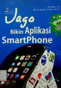 Jago Bikin Aplikasi SmartPhone