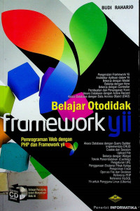 Belajar Otodidak framework Pemrograman Web dengan PHP dan Framework yii