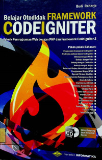 Belajar Otodidak FRAMEWORK CODEIGNITER: Teknik Pemrograman Web dengan PHP dan Framework Codelgniter 3