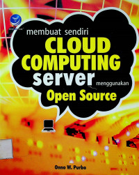 Membuat sendiri CLOUD COMPUTING server menggunakan Open Source