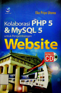 Kolaborasi PHP 5 & MySQL 5 untuk Pengembangan Website