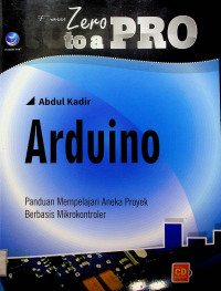 From Zero to a PRO Arduino: Panduan Mempelajari Aneka Proyek Berbasis Mikrokontroler