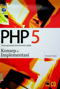 PHP 5 Pemgrograman berorientasi objek: Konsep & Implementasi