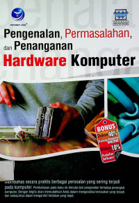 Pengenalan, Permasalahan, dan Penanganan Hardware Komputer