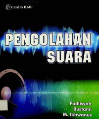 PENGOLAHAN SUARA