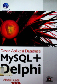 Dasar Aplikasi Database Mysql + Delphi