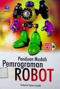 Panduan Mudah Pemrograman ROBOT