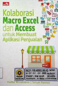 Kolaborasi Macro Excel dan Access untuk Membuat Aplikasi Penjualan