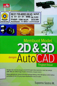 Membuat Model 2D & 3D dengan AutoCAD Tingkat Dasar