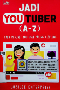 JADI YOUTUBER (A-Z): CARA MENJADI YOUTUBER PALING CESPLENG