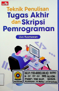 Teknik Penulisan Tugas Akhir dan Skripsi Pemrograman