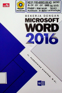 BEKERJA DENGAN MICROSOFT WORD 2016