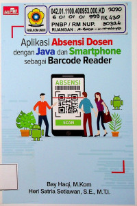 Aplikasi Absensi Dosen dengan Java dan Smartphone sebagai Barcode Reader