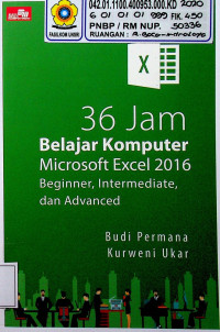 36 Jam Belajar Komputer Microsoft Excel 2016 Beginner, Intermediate, dan Advanced