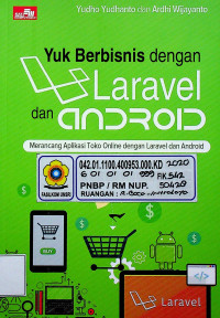 Yuk Berbisnis dengan Laravel dan Android