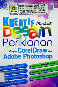 KREATIF Membuat Desain Periklanan dengan CorelDRAW dan Adobe Photoshop