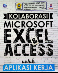 KOLABORASI MICROSOFT EXCEL & ACCESS untuk APLIKASI KERJA