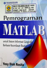 Pemrograman MATLAB untuk Sistem Informasi Geografis Berbasis Kecerdasan Buatan