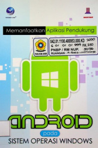 Memanfaatkan Aplikasi Pendukung android pada SISTEM OPERASI WINDOWS