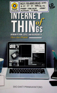 INTERNET of THINGS DENGAN PHYHON,ESPN32,DAN RASPBERRY PI: Teori dan Praktek