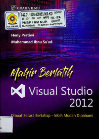 Mahir Berlatih Visual Studio 2012: Dibuat Secara Bertahap-lebih Mudah Dipahami