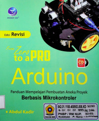 Panduan Mempelajari Pembuatan Aneka Proyek Berbasis Mikrokontroler = From Zero to a PRO Arduino, Edisi Revisi