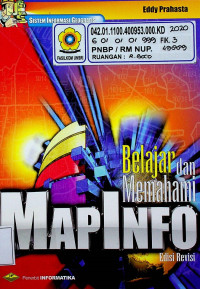 Belajar dan Memahami MAPINFO, EDISI REVISI