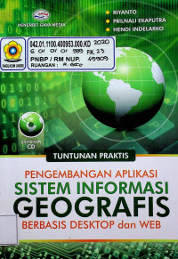 TUNTUNAN PRAKTIS PENGEMBANGAN APLIKASI SISTEM INFORMASI GEOGRAFIS BERBASIS DESKTOP dan WEB