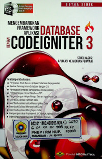 MENGEMBANGKAN FRAMEWORK APLIKASI DATABASE DENGAN CODEIGNITER 3