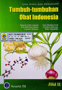 ILMU KIMIA DAN KEGUNAAN Tumbuh-tumbuhan Obat Indonesia, Jilid II