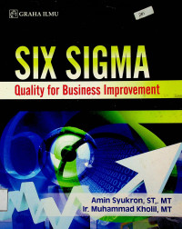 SIX SIGMA: Quality for Business Improvement