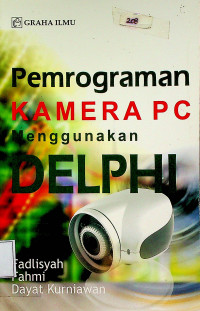 Pemogram KAMERA PC Menggunakan DELPHI