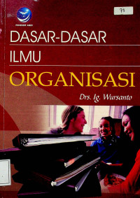 DASAR-DASAR ILMU ORGANISASI