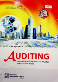 AUDITING : Petunjuk Praktis Pemeriksaan Akuntan oleh Akuntan Publik, EDISI 4 BUKU 2