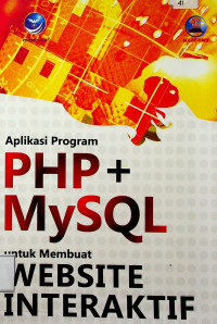 Aplikasi Program PHP +MySQL untuk Membuat WEBSITE INTERAKTIF