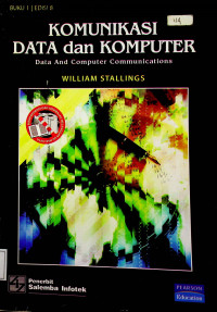 KOMUNIKASI DATA dan KOMPUTER: Data And Computer Communications, BUKU 1 EDISI 8