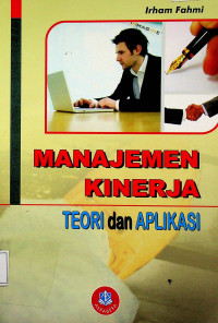 MANAJEMEN KINERJA : TEORI dan APLIKASI