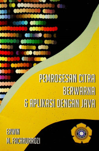 PEMROSESAN CITRA BERWARA & APLIKASI DENGAN JAVA