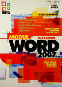 MODUL MICROSOFT WORD 2007: DISAJIKAN SECARA SEDERHANA DAN SISTEMATIS