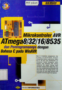 Mikrokontroler AVR ATmega8/32/16/8535 dan Pemrogramannya dengan Bahasa C pada WinAVR
