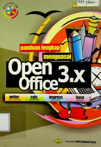 panduan lengkap menguasai Open Office 3.x